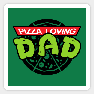 Pizza Loving Dad Gift For Father's Day Magnet